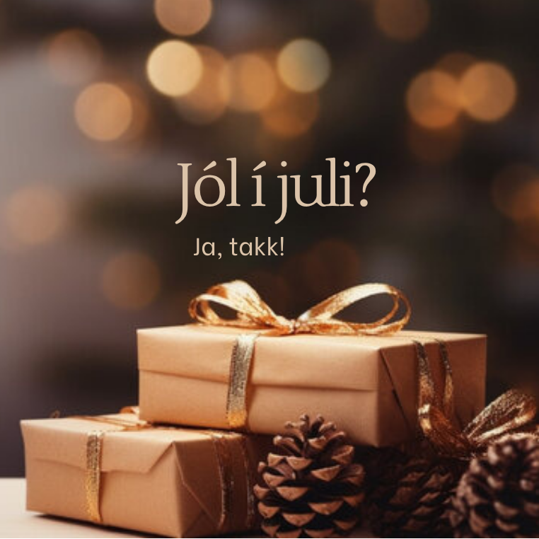 Jól í juli?